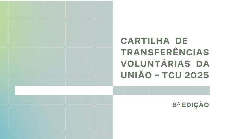 Capa da notícia: "Cartilha de transferências voluntárias da União"