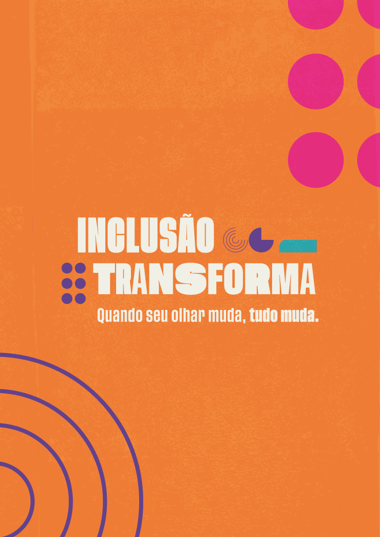 Capa da publicação: "Inclusão Transforma"