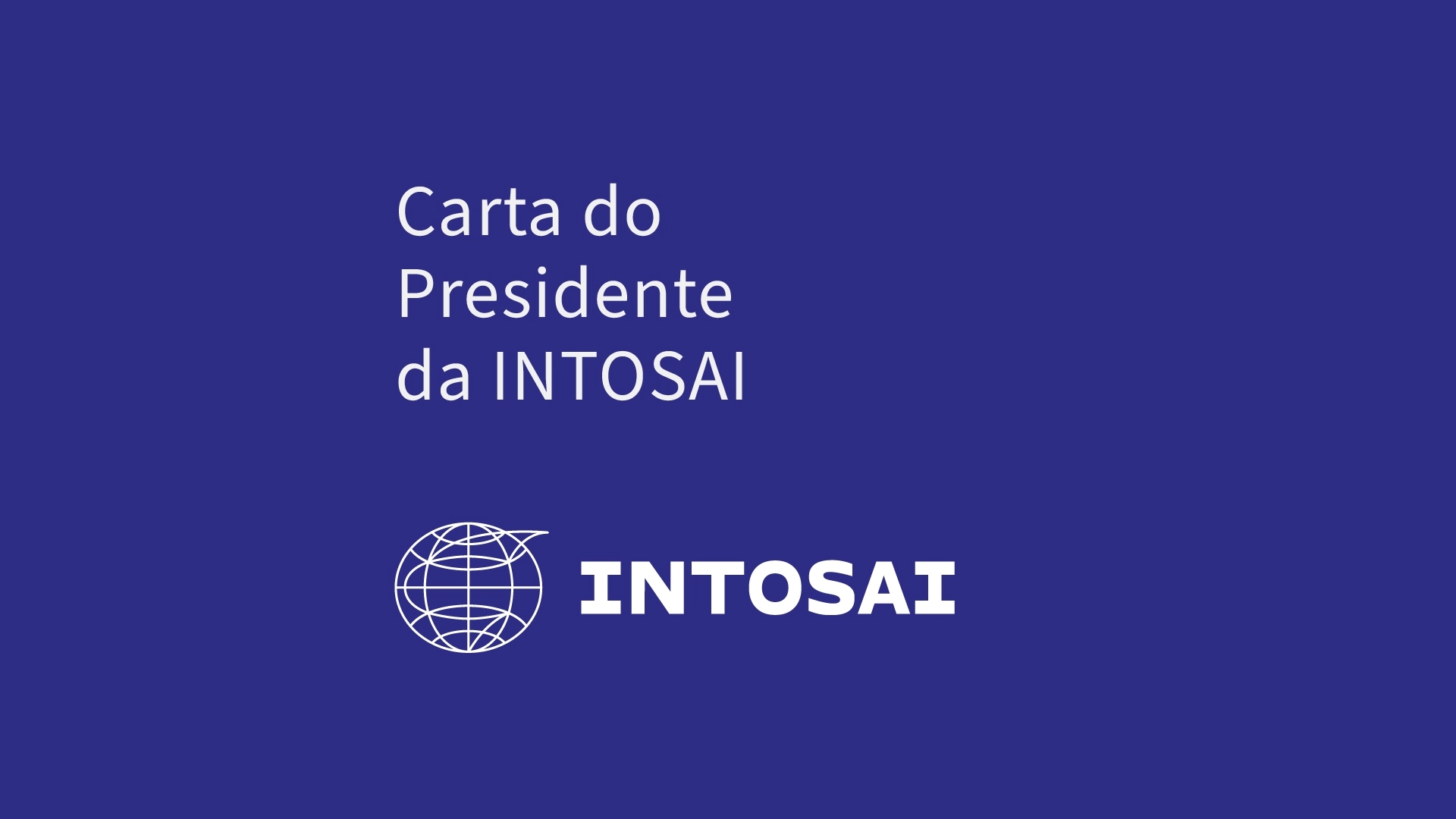 texto carta do presidente intosai