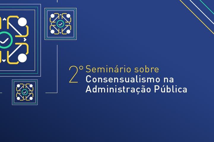 Capa do curso: 2º Seminário sobre Consensualismo na Administração Pública - YouTube
