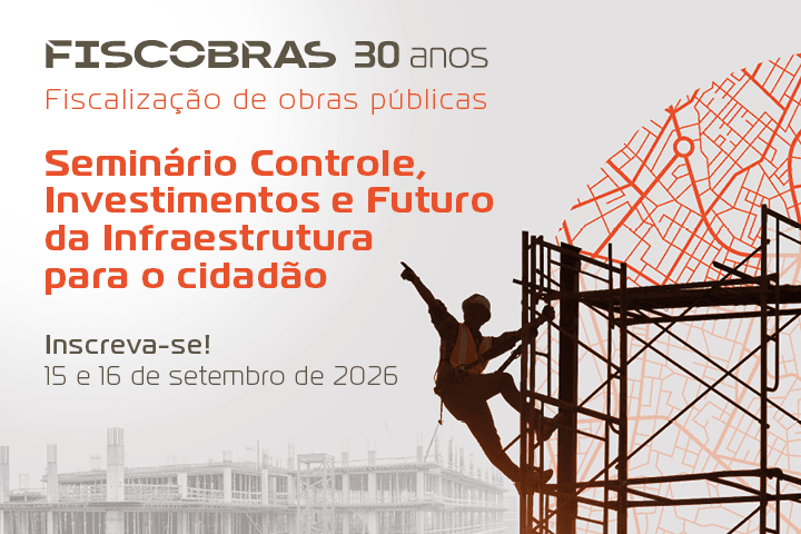 Capa do curso: Seminário Fiscobras: Controle, Investimentos e Futuro da Infraestrutura para o Cidadão