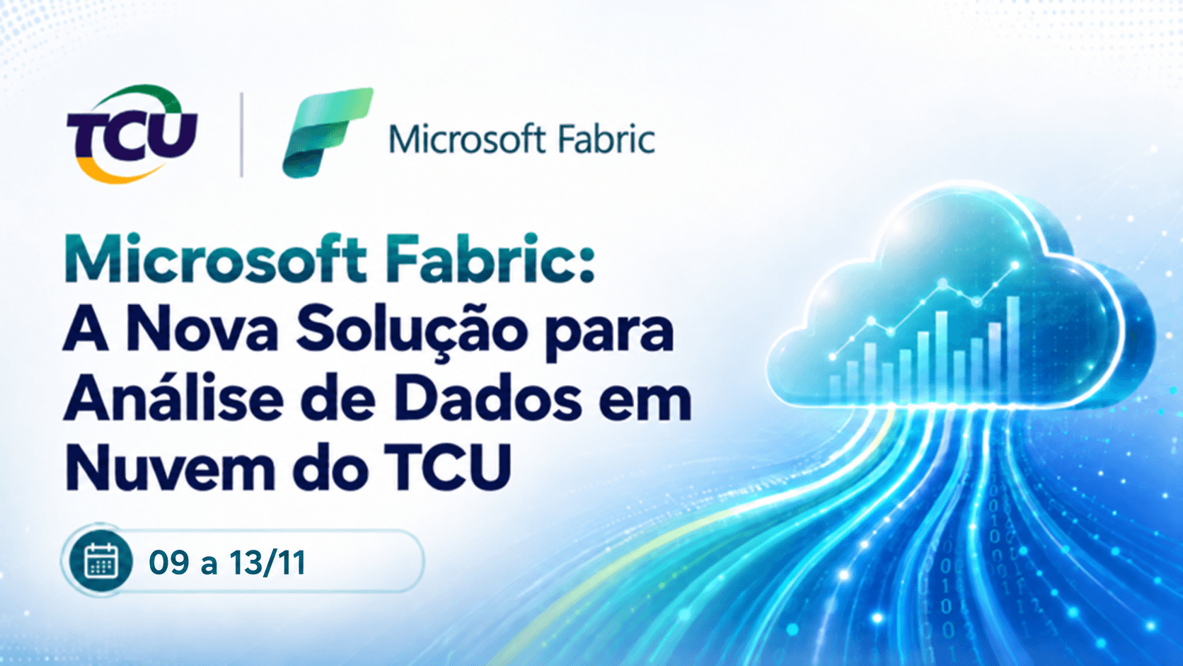 Capa do curso: Microsoft Fabric: A Nova Solução para Análise de Dados em Nuvem do TCU