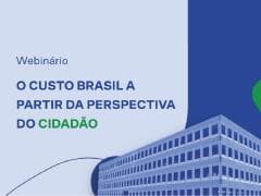 TCU promove evento on-line sobre Custo Brasil com foco na perspectiva do cidadão