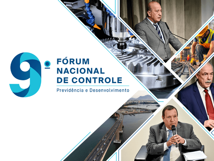 Especialistas abordam desafios da Previdência em 9ª edição do Fórum Nacional de Controle