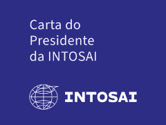 Carta do Presidente da INTOSAI – fevereiro de 2025