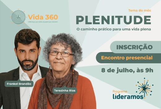 Vida 360 - Plenitude com Terezinha Rios e Frankel Brandão - Presencial