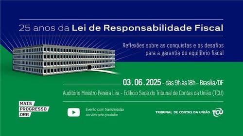 25 anos da Lei de Responsabilidade Fiscal