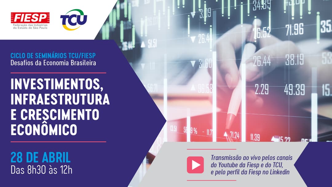 TCUFIESP_2 SP_Investimento_Publico_e_Privado_e_Crescimento_Economico_ENXOVAL_V1_TCU Digital Grande e Uniao - 1920x1080px _1_.jpg