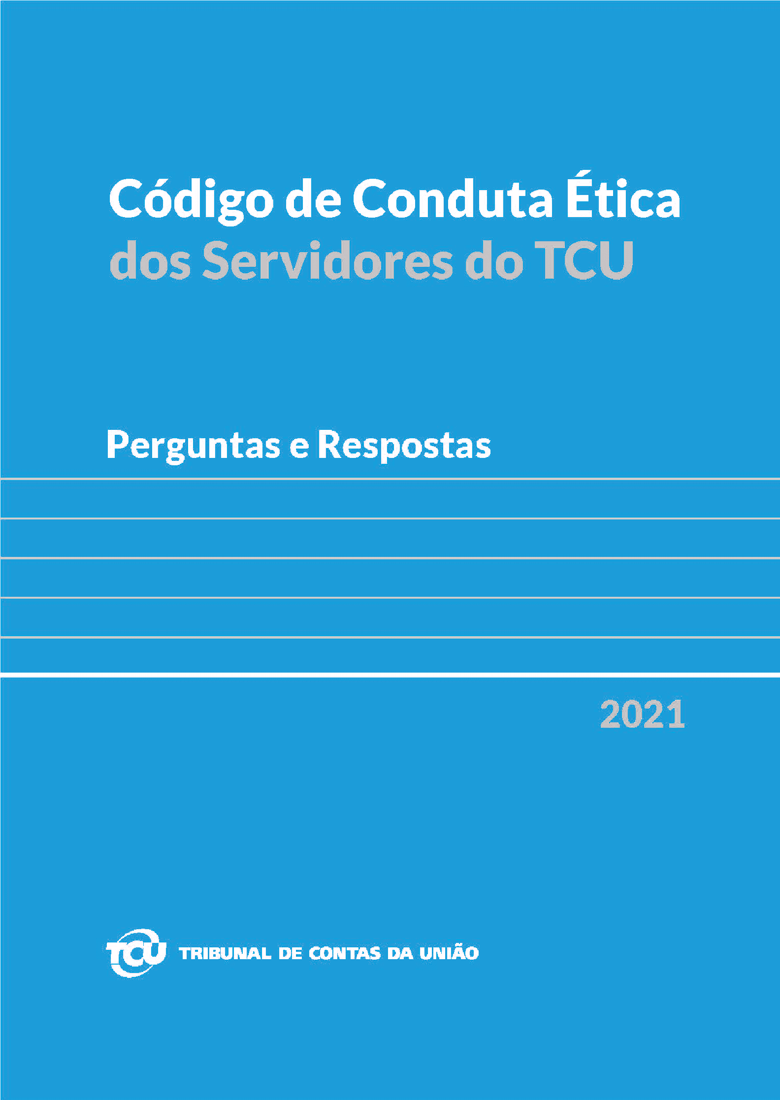 Capa da publicação: Codigo de Conduta Etica dos Servidores - Perguntas e Respostas.png