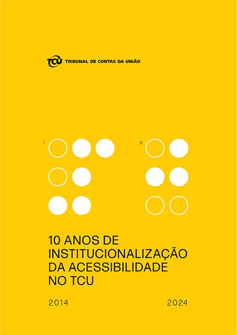 Capa - 10 anos institucionalização da acessibilidade no TCU.jpg