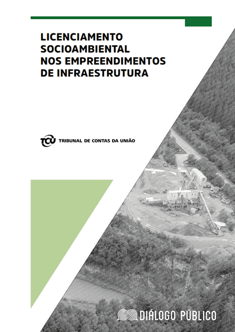 74-LICENCIAMENTO-SOCIOAMBIENTAL-NOS-EMPREENDIMENTOS-DE-INFRAESTRUTURA---COLECAO-DIALOGO-PUBLICO.png