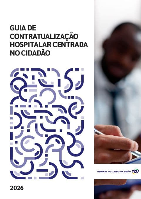 Guia-de-contratualização-hospitalar-centrada-no-cidadã_capa-Portal-TCU_v1.jpg